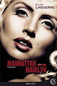 MANHATTAN MARILYN - Philippe LAGUERRE