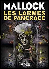 LES LARMES DE PANCRACE - MALLOCK