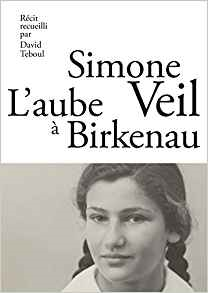 L'AUBE Â BIRKENAU SIMONE VEIL - David TEBOUL