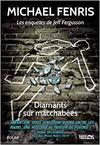 DIAMANTS SUR MACCHABEES - Michael FENRIS