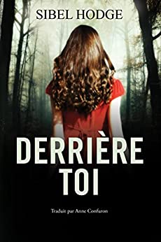 DERRIÈRE TOI - Sibel HODGE