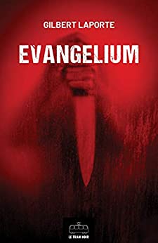 EVANGELIUM - Gilbert LAPORTE