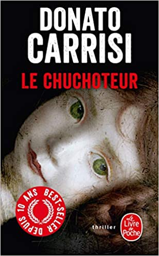 LE CHUCHOTEUR - Donato CARRISI