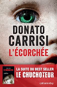 L'ECHORCHEE - Donato CARRISI