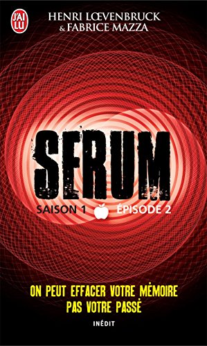 SERUM, SAISON 1, EPISODE 2 - Henri LOEVENBRUCK