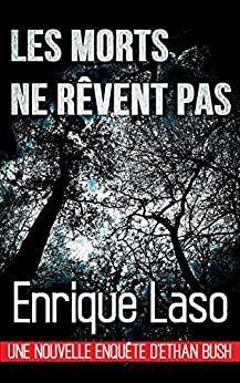 LES MORTS NE RÊVENT PAS - Enrique LASO