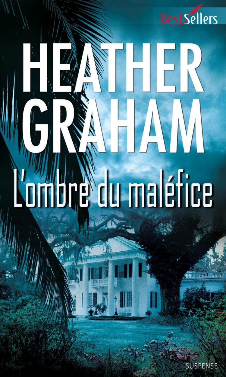 L'OMBRE DU MALEFICE - Heather GRAHAM