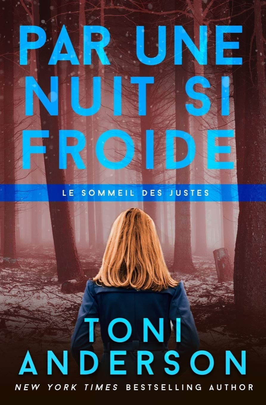 PAR UNE NUIT SI FROIDE - Toni ANDERSON