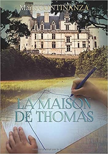 LA MAISON DE THOMAS - Marie CONTINANZA