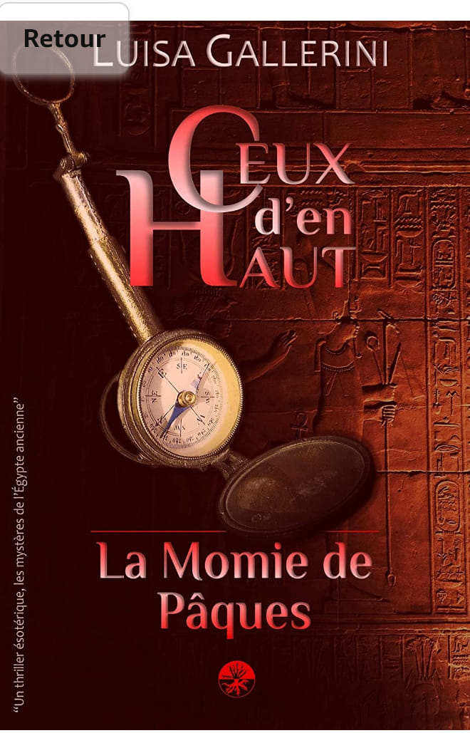 CEUX D'EN HAUT, LA MOMIE DE PÂQUES - Luisa GALLERINI