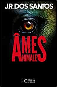 ÂMES ANIMALE - JR DOS SANTOS