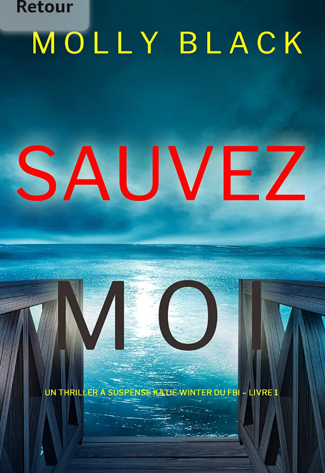 SAUVEZ MOI - Molly BLACK