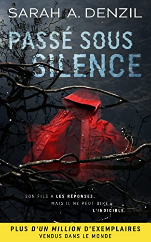 PASSE SOUS SILENCE - Sarah A. DENZIL