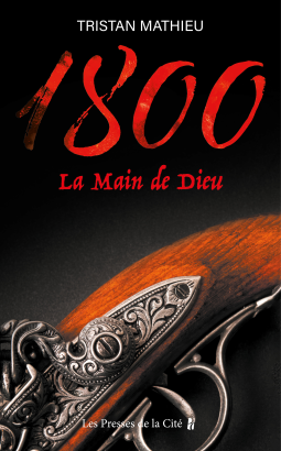 1800 LA MAIN DE DIEU - Tristan MATHIEU