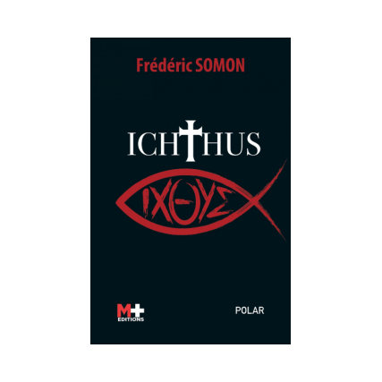 ICHTHUS - Frédéric SOMON