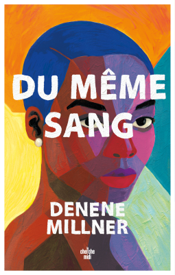 DU MÊME SANG - Denene MILLNER