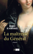 LA MAITRESSE DU GENERAL - Maurice DE KERVENOAEL
