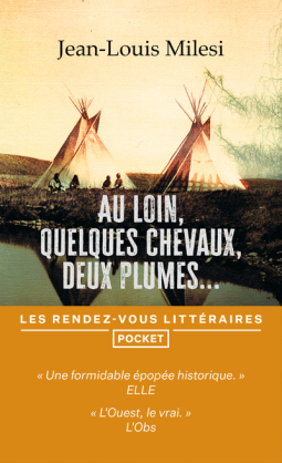 AU LOIN, QUESQUES CHEVAUX, DEU PLUMES... - J.L. MILESI