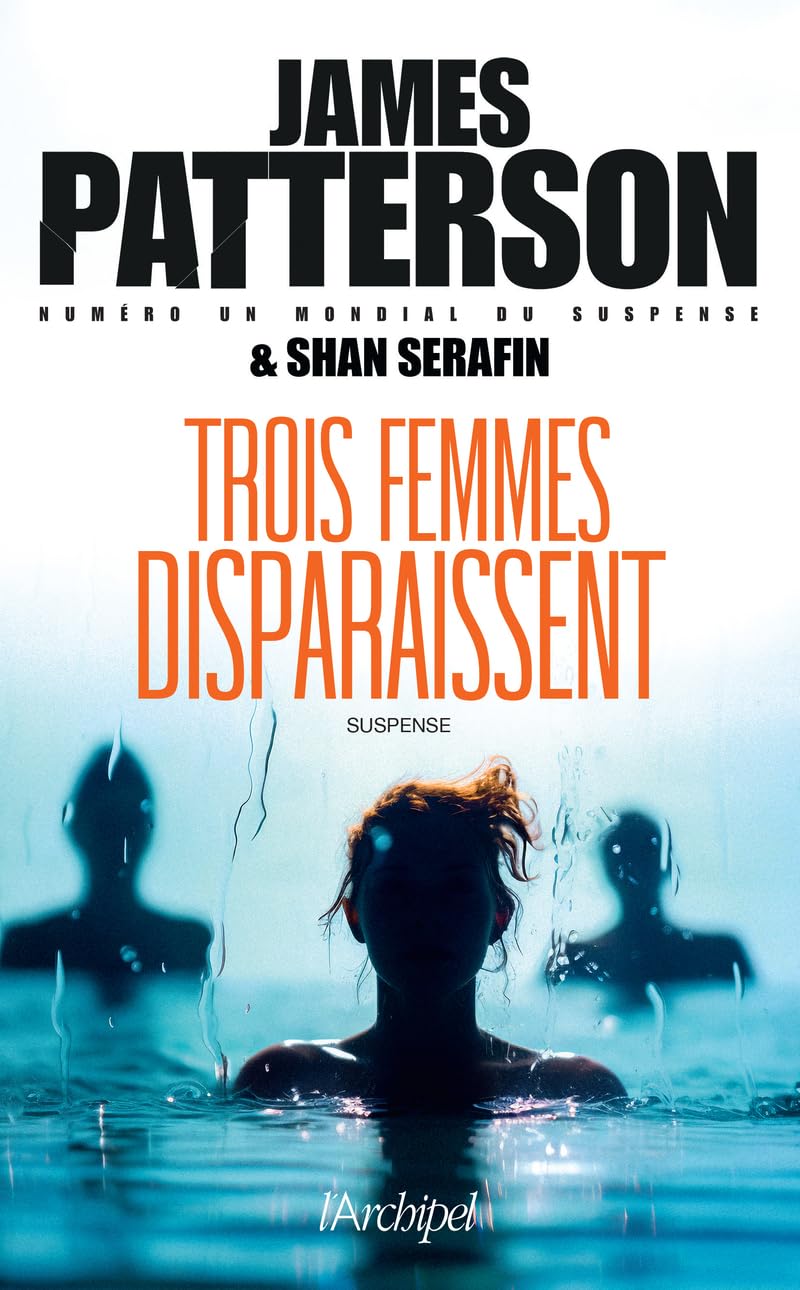 TROIS FEMMES DISPARAISSENT - James PATTERSON