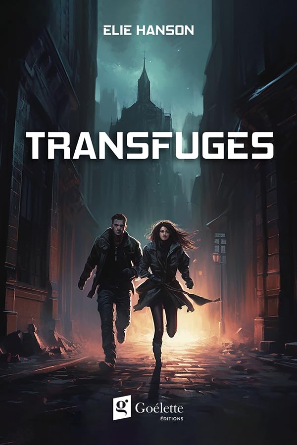 TRANSFUGES - Elie HANSON