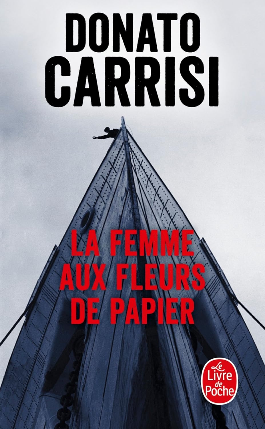 LA FEMME AUX FLEURS DE PAPIER - Donato CARRISI