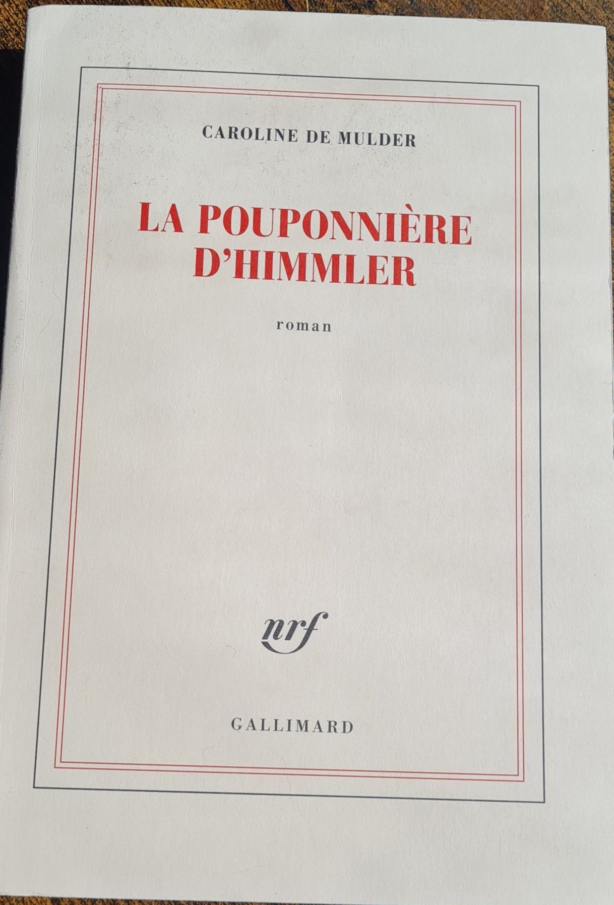 LA POUPONNIÈRE D'HIMMLER - Caroline DE MULDER
