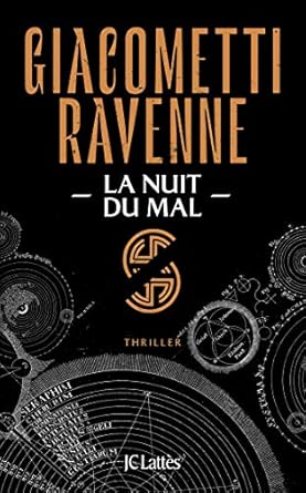 LA NUIT DU MAL, tome 2 - GIACOMETTI & RAVENNE