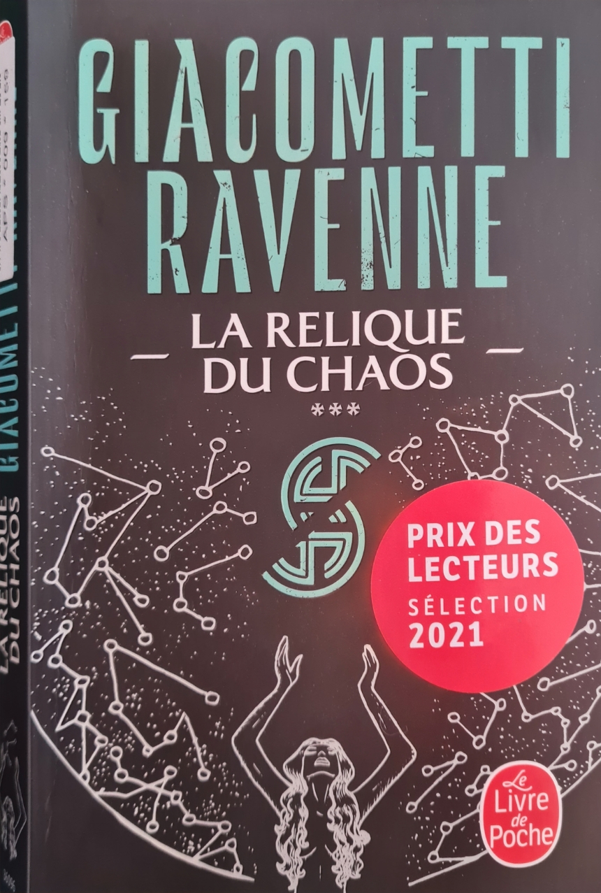 LA RELIQUE DU CHAOS, tome 3 - GIACOMETTI & RAVENNE