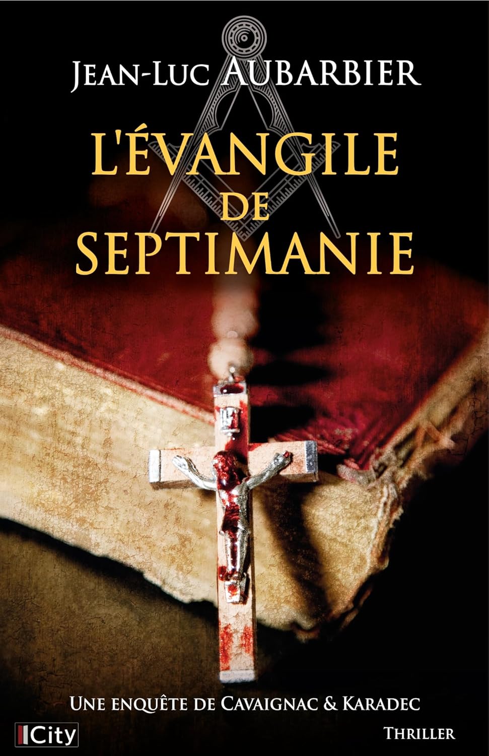 L'EVANGILE DE SEPTIMANIE - Jean-Luc AUBARBIER