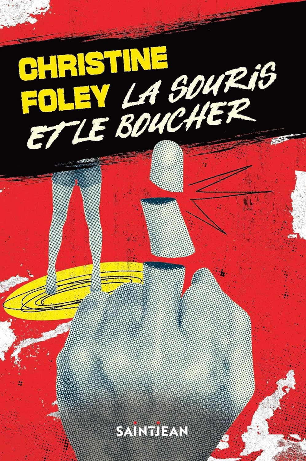 LA SOURIS ET LE BOUCHER - Christine FOLEY
